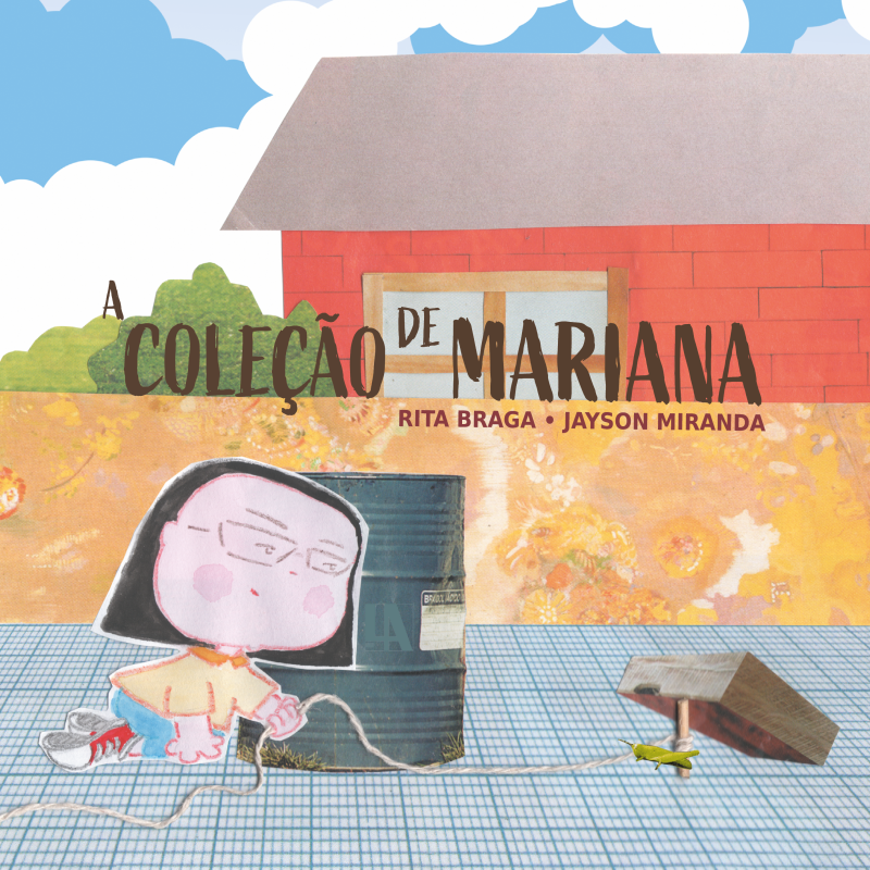 A Coleção de Mariana – Livro Infantil | Rita Braga & Jayson Miranda